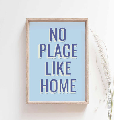 Blue No place like home print in a box frame